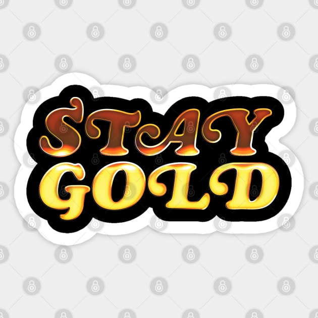 STAY GOLD // Retro Typography Design Sticker by DankFutura